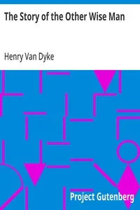The Story of the Other Wise Man — Henry Van Dyke cover