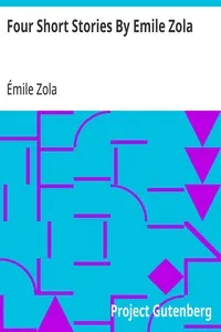 Four Short Stories By Emile Zola cover