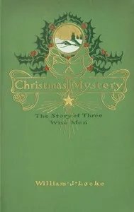 A Christmas Mystery: The Story of Three Wise Men cover