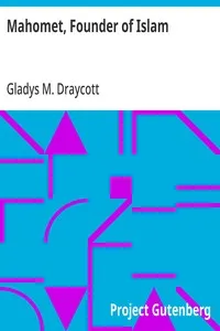 Mahomet, Founder of Islam — Gladys M. Draycott cover
