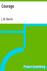 Courage — J. M. (James Matthew) Barrie cover