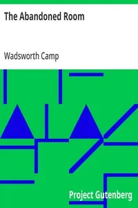 The Abandoned Room — Wadsworth Camp cover