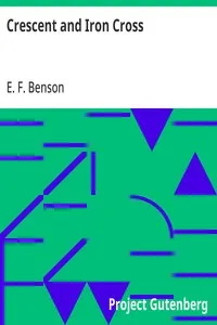 Crescent and Iron Cross — E. F. (Edward Frederic) Benson cover