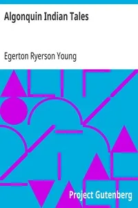 Algonquin Indian Tales — Egerton Ryerson Young cover