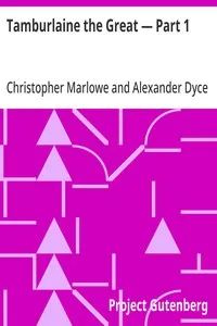 Tamburlaine the Great — Part 1 — Christopher Marlowe cover
