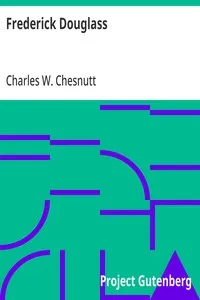 Frederick Douglass: A Biography — Charles W. (Charles Waddell) Chesnutt cover
