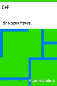 O+F — John Moncure Wetterau cover
