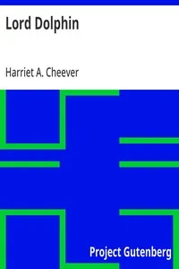 Lord Dolphin — Harriet A. (Harriet Anna) Cheever cover