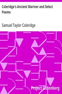 Coleridge's Ancient Mariner and Select Poems — Samuel Taylor Coleridge cover