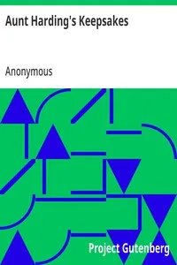 Aunt Harding's Keepsakes: Or, The Two Bibles — Anonymous cover