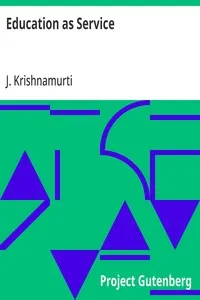 Education as Service — J. (Jiddu) Krishnamurti cover