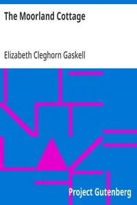The Moorland Cottage — Elizabeth Cleghorn Gaskell cover
