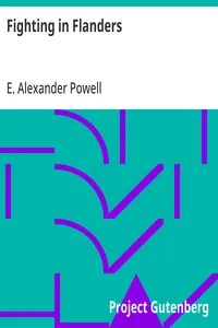 Fighting in Flanders — E. Alexander (Edward Alexander) Powell cover