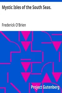 Mystic Isles of the South Seas. — Frederick O'Brien cover