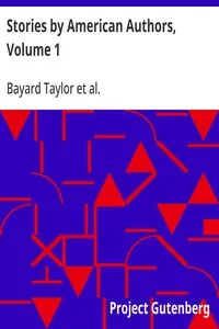Stories by American Authors, Volume 1 — Bayard Taylor cover
