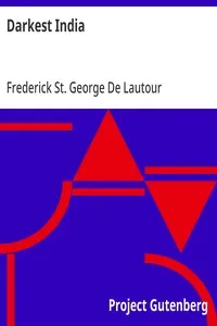Darkest India: A Supplement to General Booth's "In Darkest England, and the Way Out" — Frederick St. George De Lautour Booth-Tucker cover