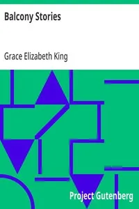 Balcony Stories — Grace Elizabeth King cover