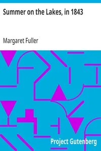 Summer on the Lakes, in 1843 — Margaret Fuller cover