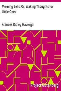 Morning Bells; Or, Waking Thoughts for Little Ones — Frances Ridley Havergal cover