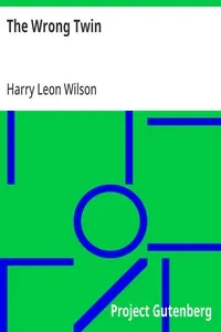 The Wrong Twin — Harry Leon Wilson cover
