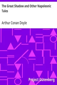 The Great Shadow and Other Napoleonic Tales — Arthur Conan Doyle cover