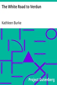 The White Road to Verdun — Kathleen Burke cover