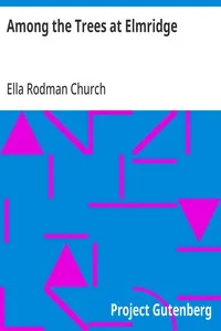 Among the Trees at Elmridge — Ella Rodman Church cover