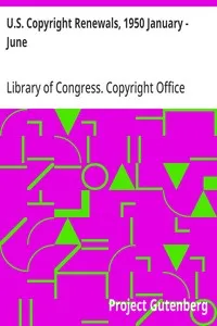 U.S. Copyright Renewals, 1950 January - June — Library of Congress. Copyright Office cover