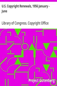 U.S. Copyright Renewals, 1956 January - June — Library of Congress. Copyright Office cover