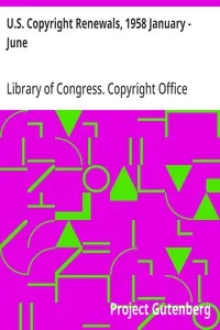 U.S. Copyright Renewals, 1958 January - June — Library of Congress. Copyright Office cover