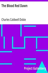 The Blood Red Dawn — Charles Caldwell Dobie cover