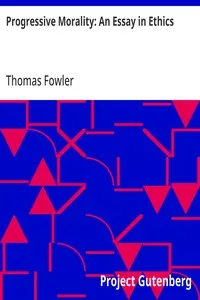 Progressive Morality: An Essay in Ethics cover