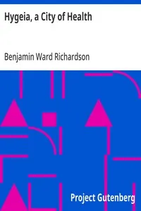 Hygeia, a City of Health — Benjamin Ward Richardson cover