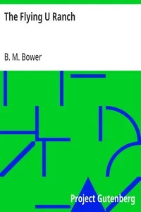 The Flying U Ranch — B. M. Bower cover