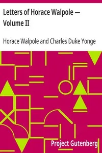 Letters of Horace Walpole — Volume II — Horace Walpole cover