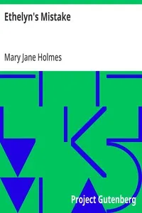 Ethelyn's Mistake — Mary Jane Holmes cover