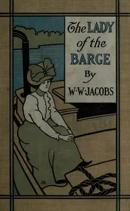 The Monkey's Paw: The Lady of the Barge and Others, Part 2. — W. W. (William Wymark) Jacobs cover