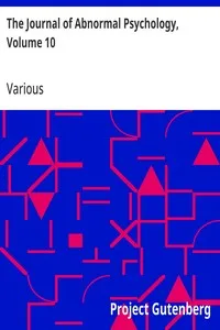 The Journal of Abnormal Psychology, Volume 10 — Various cover