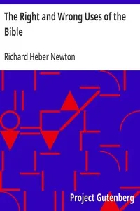 The Right and Wrong Uses of the Bible — Richard Heber Newton cover