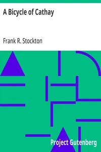 A Bicycle of Cathay — Frank R. Stockton cover