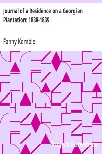 Journal of a Residence on a Georgian Plantation: 1838-1839 — Fanny Kemble cover