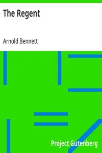 The Regent — Arnold Bennett cover