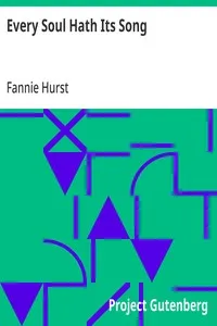 Every Soul Hath Its Song — Fannie Hurst cover