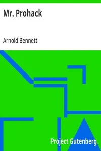 Mr. Prohack — Arnold Bennett cover