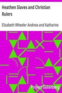 Heathen Slaves and Christian Rulers — Elizabeth Wheeler Andrew cover