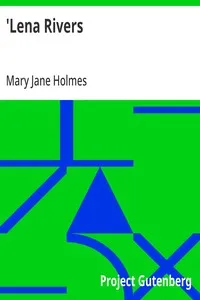 'Lena Rivers — Mary Jane Holmes cover