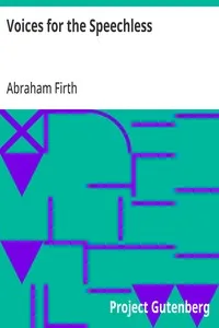 Voices for the Speechless: Selections for Schools and Private Reading cover