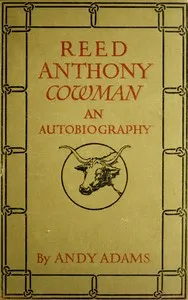 Reed Anthony, Cowman: An Autobiography — Andy Adams cover