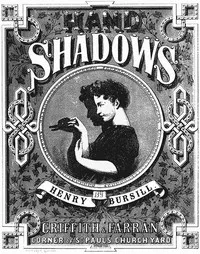 Hand shadows to be thrown upon the wall — Henry Bursill cover