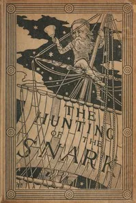 The Hunting of the Snark: An Agony in Eight Fits — Lewis Carroll cover